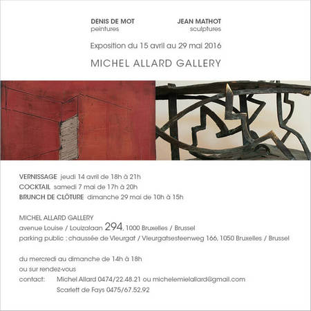 Exposition à la Michel Allard Gallery, à Bruxelles, du 15 avril au 29 mai 2016